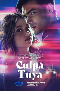 Your Fault / Culpa Tuya (2024)