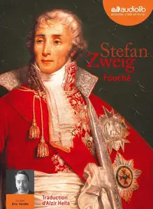 Stefan Zweig, "Fouché"