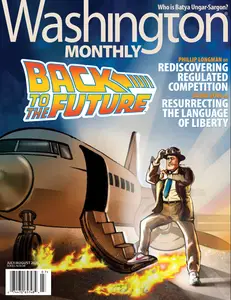 Washington Monthly - uly/August 2025