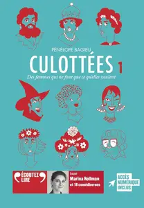 Pénélope Bagieu, "Culottées : des femmes qui ne font que ce qu'elles veulent", tome 1
