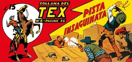 Le Strisce Di Tex - Volume 3 - Tex 6 - La Pista Insanguinata