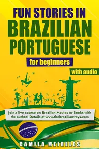 Fun Stories in Brazilian Portuguese for Complete Beginners and Beginners