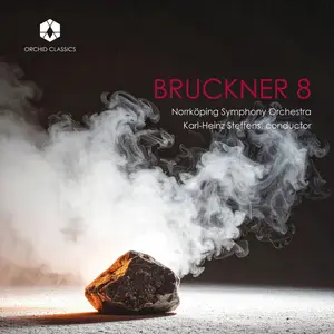 Norrköping Symphony Orchestra & Karl-Heinz Steffens - Bruckner 8 (2026)