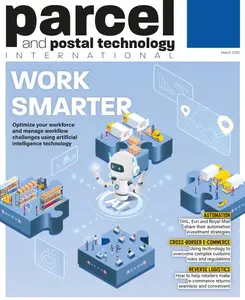 Parcel and Postal Technology International - March 2025