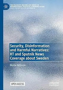 Security, Disinformation and Harmful Narratives: RT and Sputnik News Coverage about Sweden