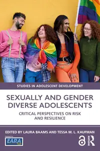 Sexually and Gender Diverse Adolescents (Studies in Adolescent Development)