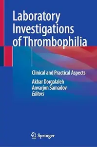 Laboratory Investigations of Thrombophilia