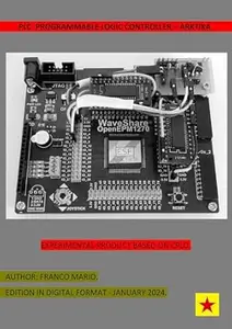 PLC: Programmable Logic Controller – Arktika.: EXPERIMENTAL PRODUCT BASED ON CPLD.