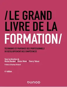 Michel Barabel, Olivier Meier, Thierry Teboul, "Le grand livre de la formation"