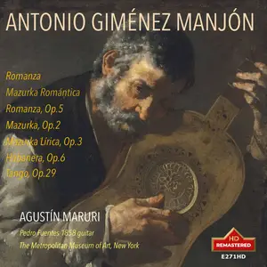 Agustín Maruri - Antonio Jiménez Manjón: Manjón: Works for Guitar (2024) [Official Digital Download 24/176]