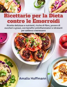 Ricettario per la Dieta contro le Emorroidi