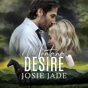 Montana Desire: Resting Warrior Ranch