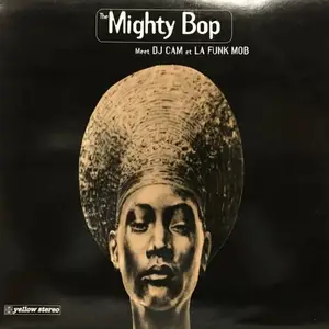 The Mighty Bop - The Mighty Bop Meet DJ Cam Et La Funk Mob (1995)