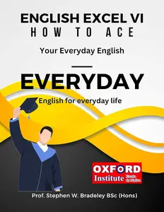 English Excel VI: How to Ace Your EVERYDAY English