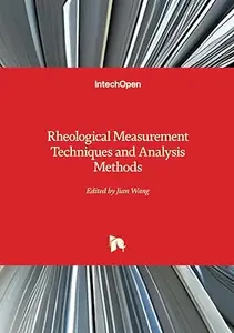 Rheological Measurement Techniques and Analysis Methods