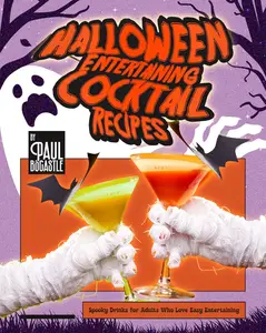 Halloween Entertaining Cocktail Recipes: Spooky Drinks for Adults Who Love Easy Entertaining
