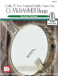 Celtic and New England Fiddle Tunes for Clawhammer Banjo