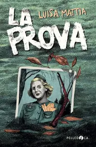 La prova - Luisa Mattia