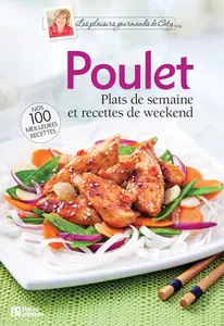 Collectif, "Poulet: Plats de semaine et recettes de weekend"
