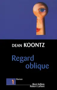 Dean Koontz, "Regard oblique"