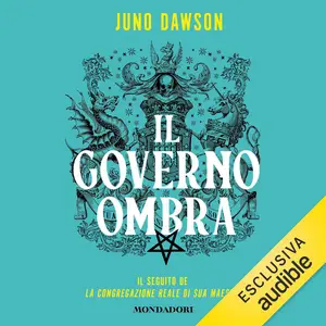 «Il Governo Ombra? Her majesty royal coven - Vol. 2» by Juno Dawson