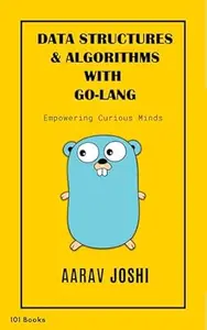 Data Structures & Algorithms With Golang 101