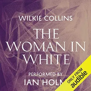 The Woman in White [Audiobook]