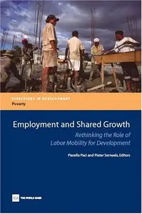 Employment and Shared Growth : Rethinking the Role of Labor Mobility for Development