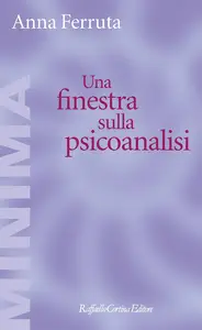 Anna Ferruta - Una finestra sulla psicoanalisi