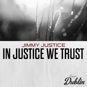 Jimmy Justice - In Justice We Trust (Remastered) (2025) [Official Digital Download 24/192]