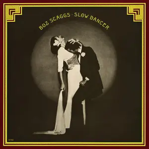 Boz Scaggs - Slow Dancer (1974/2023) [Official Digital Download 24/192]