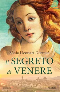Sonia Lleonart Dormuà - Il segreto di Venere