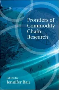 Frontiers of Commodity Chain Research