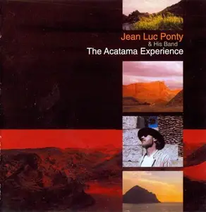Jean-Luc Ponty - The Acatama Experience (2007)