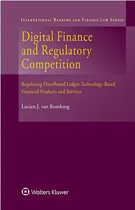 Digital Finance and Regulatory Competition: