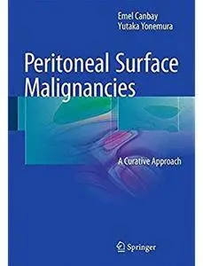Peritoneal Surface Malignancies: A Curative Approach [Repost]