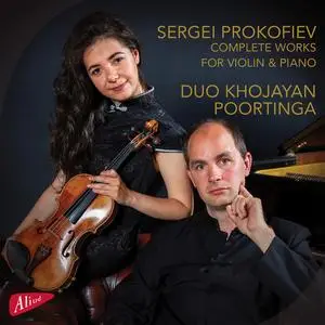 Duo Khojayan / Poortinga - Prokofiev: Complete Works for Violin & Piano (2023) [Official Digital Download 24/48]