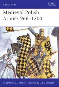 Medieval Polish Armies 966–1500, Book 445 (Men-at-Arms)