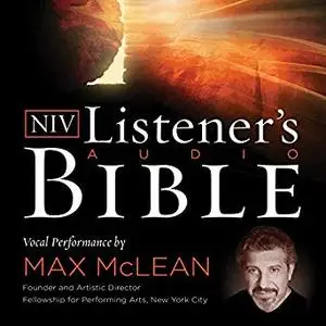 Listener's Audio Bible - New International Version, NIV: Complete Bible [Audiobook]