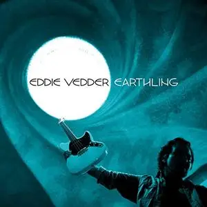 Eddie Vedder - Earthling (2022) [Official Digital Download]