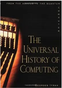 The Universal History of Computing: From the Abacus to the Quantum Computer (repost)