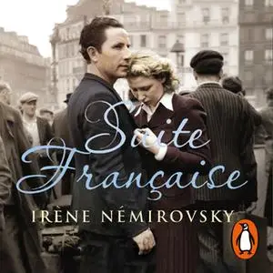 «Suite Francaise» by Irene Nemirovsky