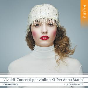 Fabio Biondi, Europa Galante - Vivaldi: Concerti per violino XI 'Per Anna Maria' (2023)