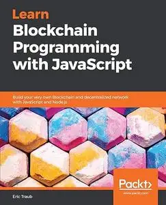 Learn Blockchain Programming with JavaScript (Repost)