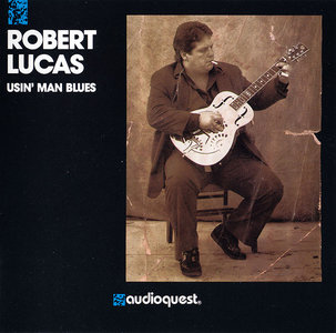 Robert Lucas - Usin' Man Blues (1990)