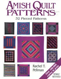 Amish Quilt Patterns: 32 Pieced Patterns