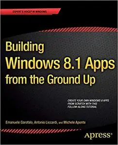 Building Windows 8.1 Apps from the Ground Up (Repost)