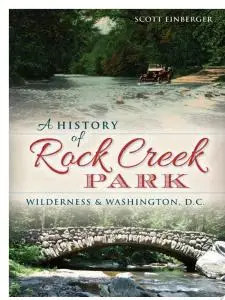 A History of Rock Creek Park