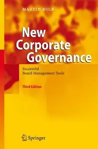 New Corporate Governance: Successful Board Management Tools (repost)