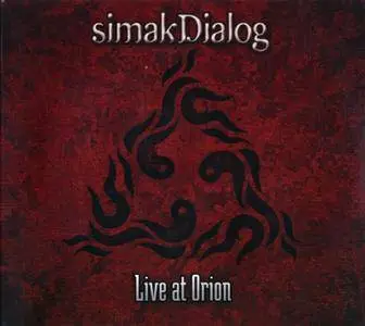 SimakDialog - Live At Orion (2015) [2CDs] {MoonJune}